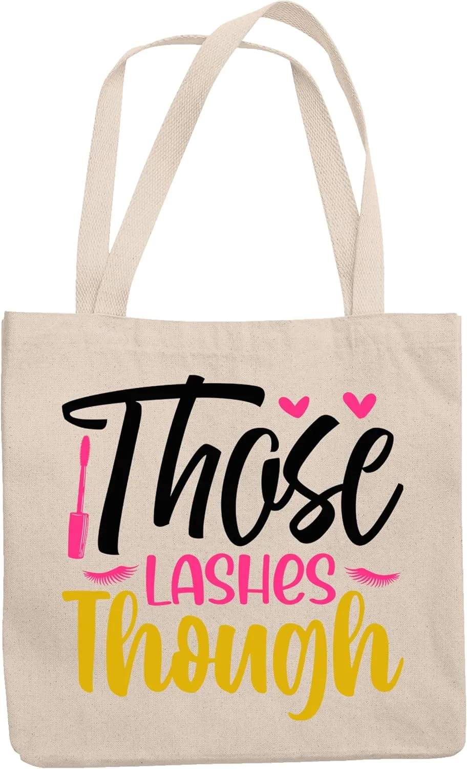 12oz Canvas Tote Bag - Those Lashes Though with Mascara Design - Beauty Themed Merch for Makeup Artist or Cosmetologist, Gift for Makeup Lovers & Beauticians