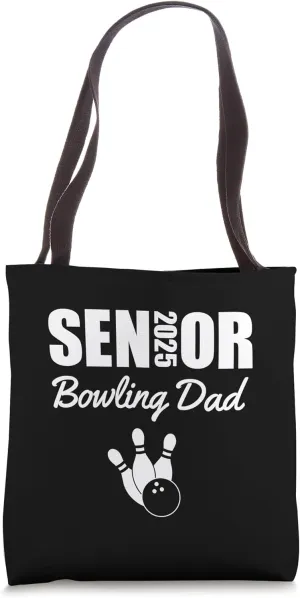 2025 Senior Bowling Dad Bowling Team Parent Helper Tote Bag
