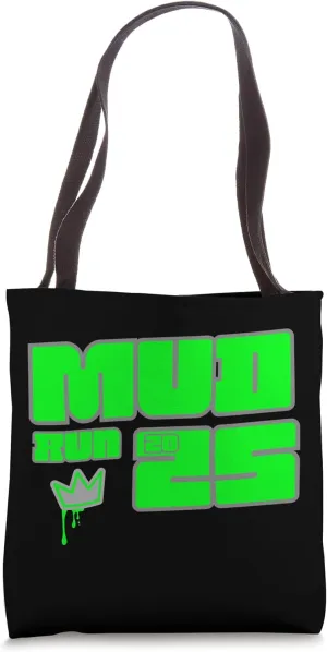 5K Mud Run 2025 Muddy Pit Princess Mudding Team Tote Bag