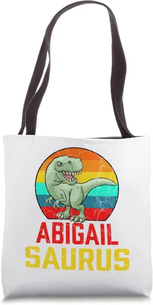 Abigail Saurus Family Reunion Last Name Team Funny Custom Tote Bag