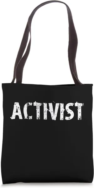 Activists / Activist / Activism Hobby / Distressed Font Tote Bag