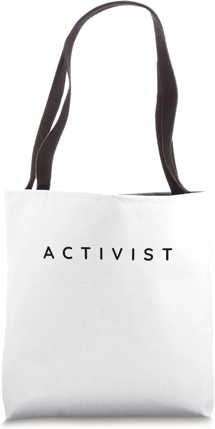 Activists / Activist / Activism Hobby / Modern Font Tote Bag