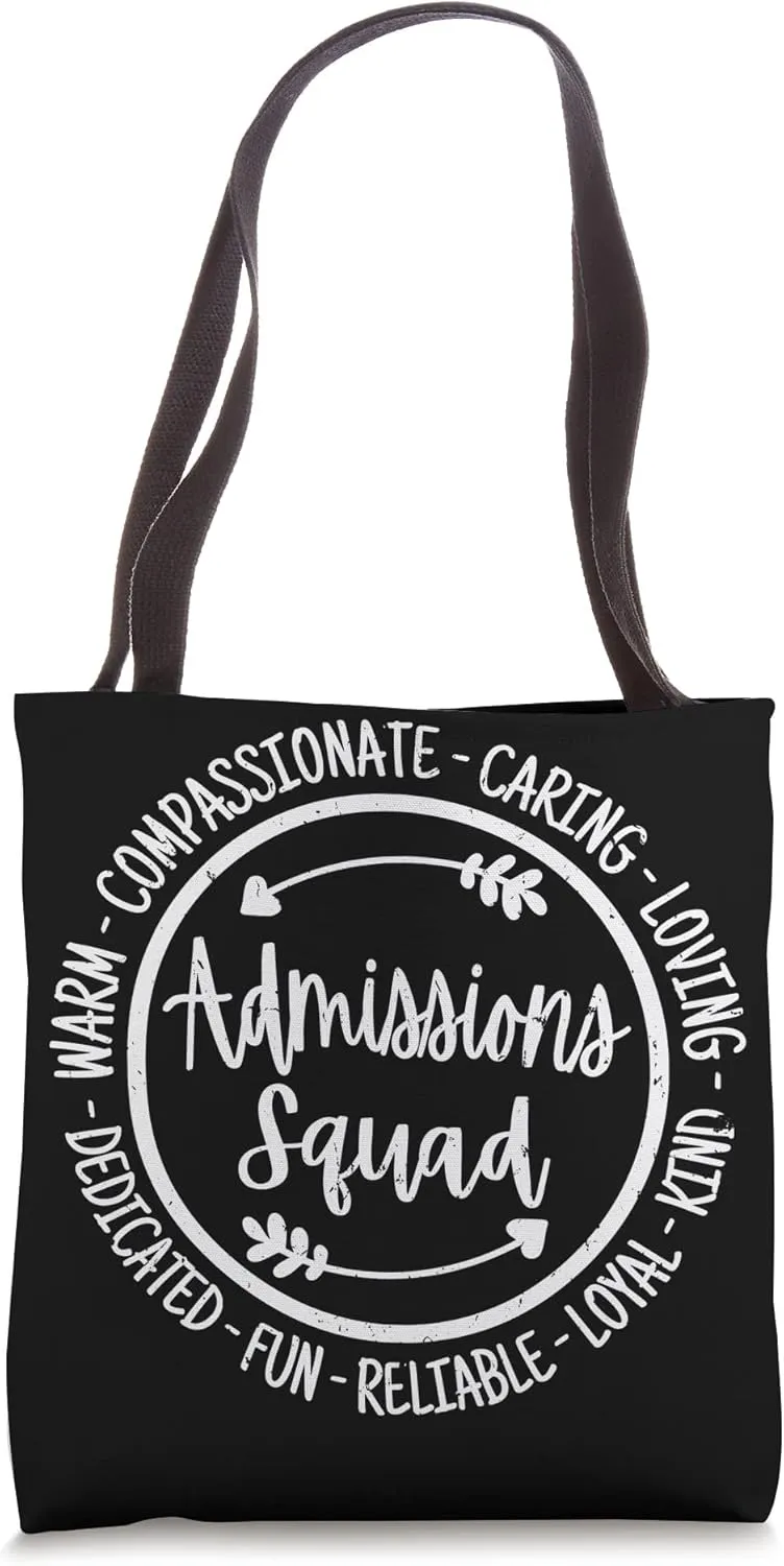 Admissions Squad Life School Teacher Team Appreciation Tote Bag