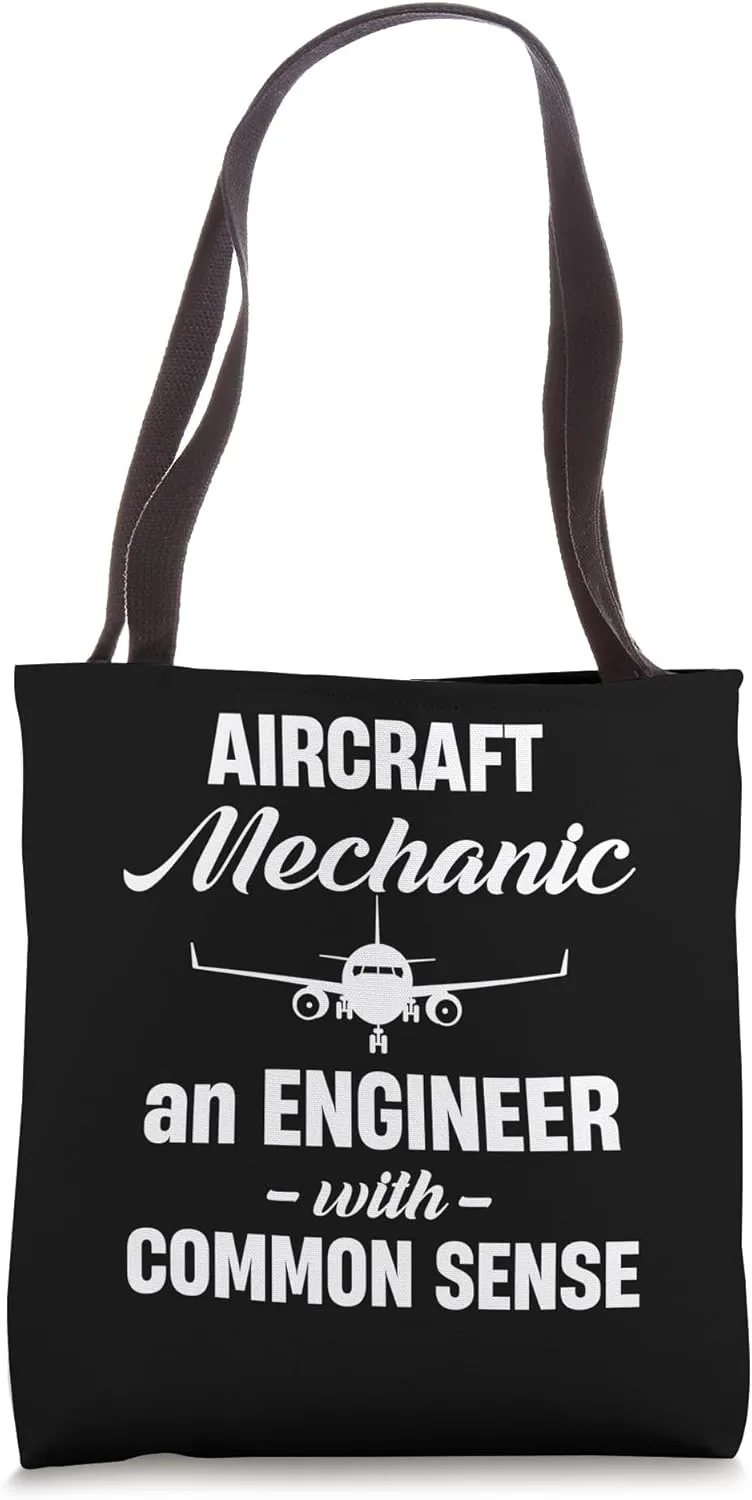 Aircraft Mechanic An Engineer With Common Sense Aerospace Tote Bag