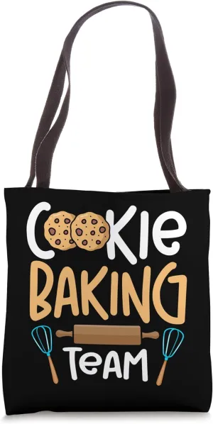Bake Baking Cookie Team Cookie Baking Team Tote Bag