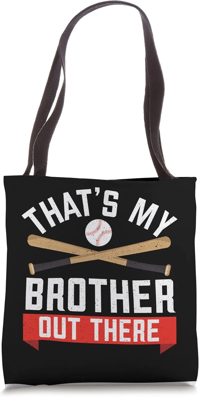 Baseball Sister That's My Brother Out There Women's Tee Ball Tote Bag
