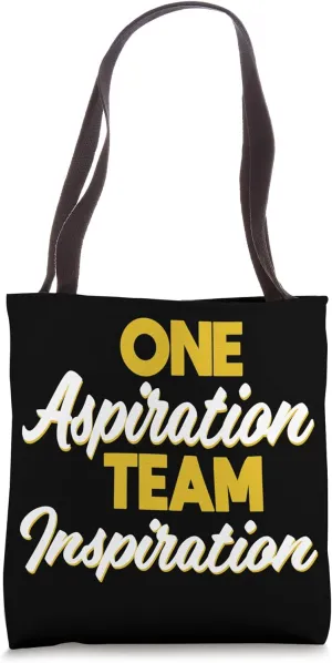 Company Team Building One Aspiration Team Inspiration Tote Bag