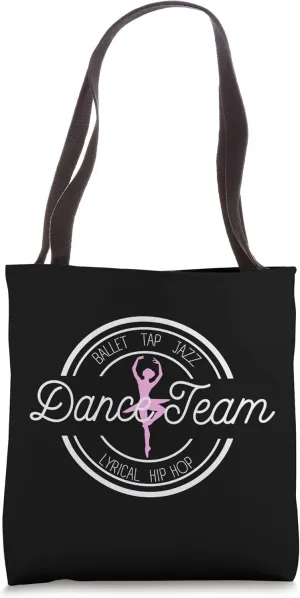 Competition Dance Team Ballet Tap Lyrical Jazz Hip Hop Tote Bag