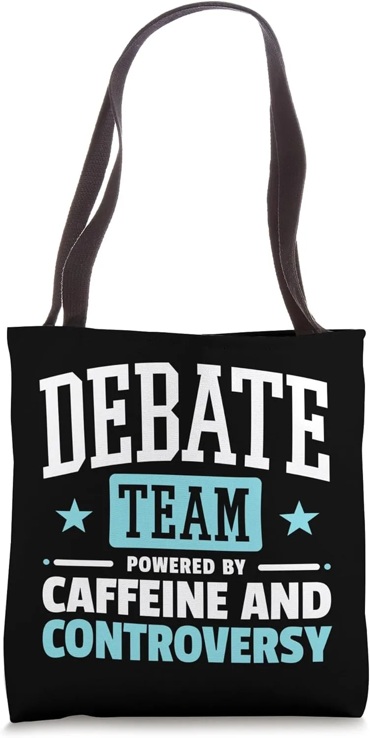 Debate Team I Caffeine And Controversy I Funny Debate Tote Bag