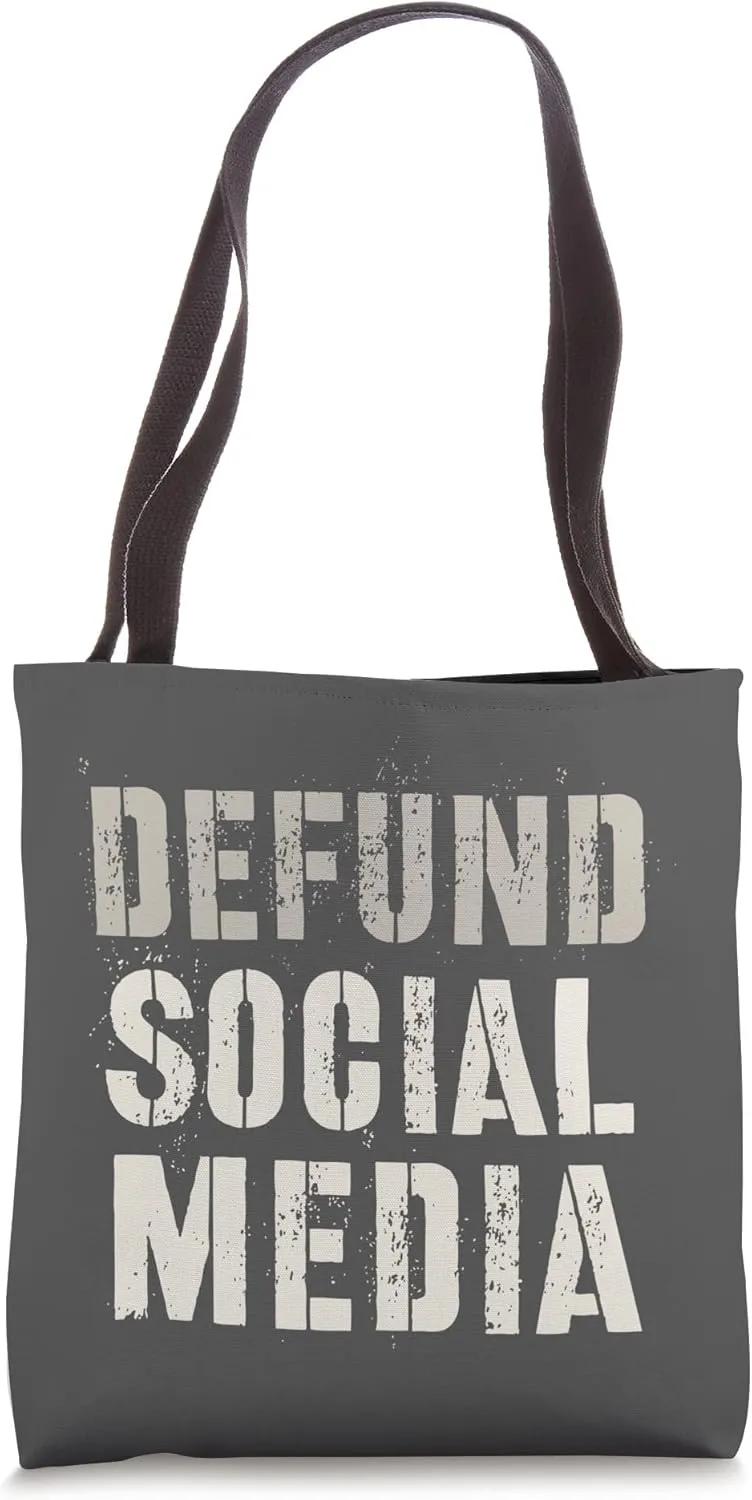 DEFUND SOCIAL MEDIA Politicians Reform Defend America Tote Bag