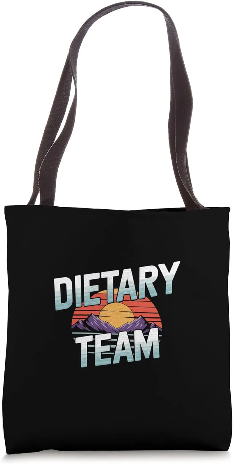 Dietary Team Dietitian Nutrition Health ------ Tote Bag