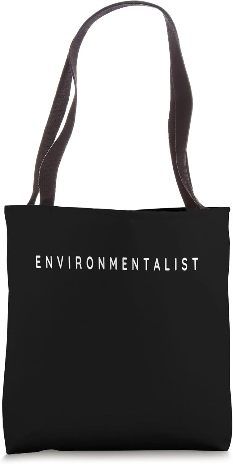 Environmentalists / Environmentalist Minimalist Font Design Tote Bag