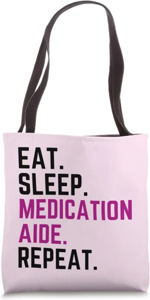Funny certified medication aide assistant training woman Tote Bag