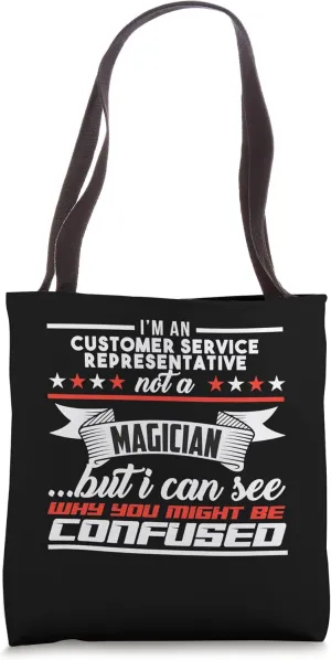 Funny Profession & Training CUSTOMER SERVICE REPRESENTATIVE Tote Bag