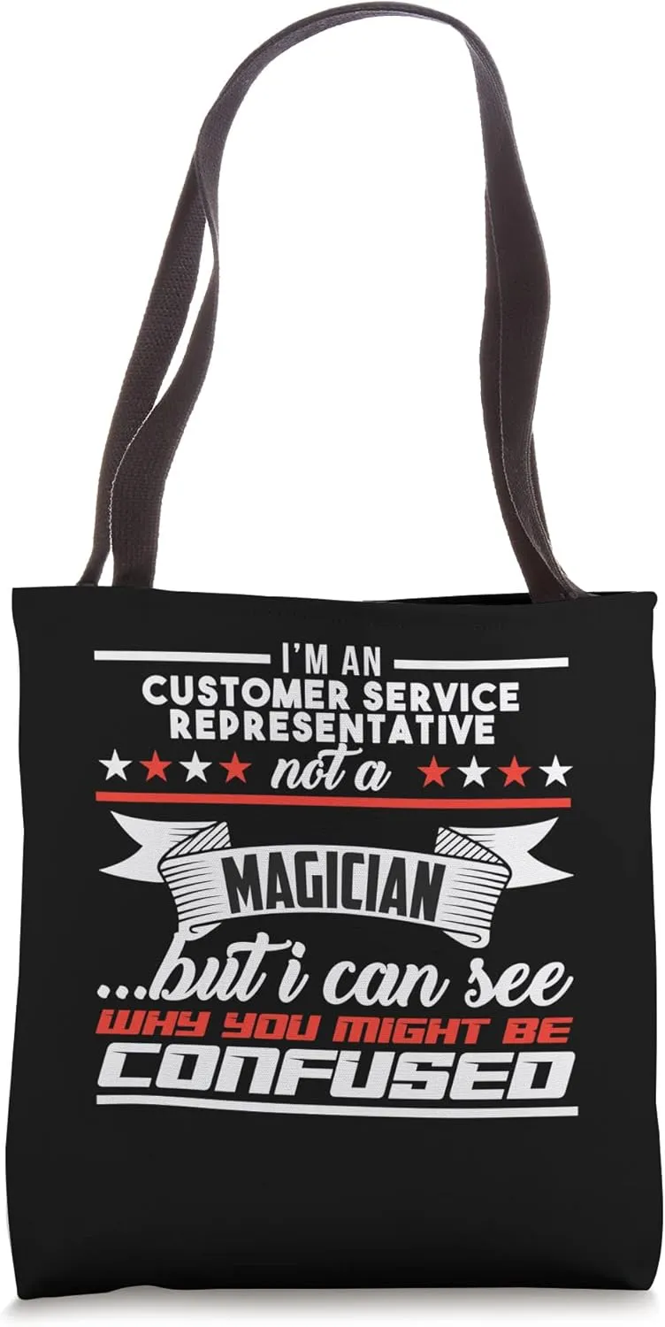 Funny Profession & Training CUSTOMER SERVICE REPRESENTATIVE Tote Bag