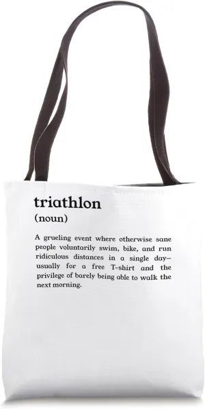 Funny Triathlon Definition Tote Bag