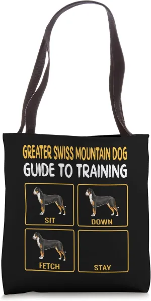 Greater Swiss Mountain Dog Guide To Training Dog Obedience Tote Bag
