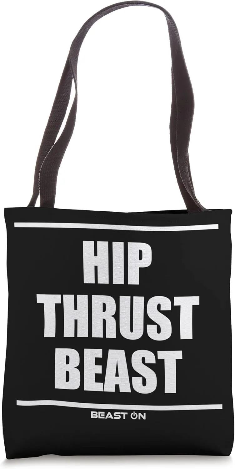 Hip Thrust Beast Fitness Motivation Modern Gym Sayings Tote Bag