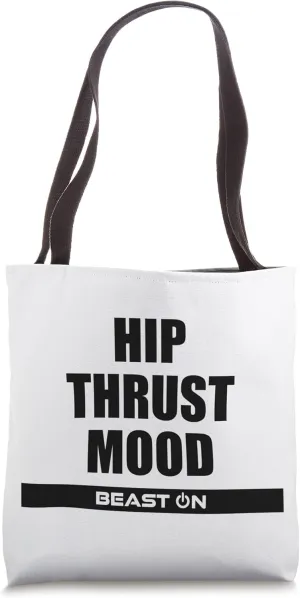Hip Thrust Mood Fitness Bodybuilding Gym Motivation Sayings Tote Bag