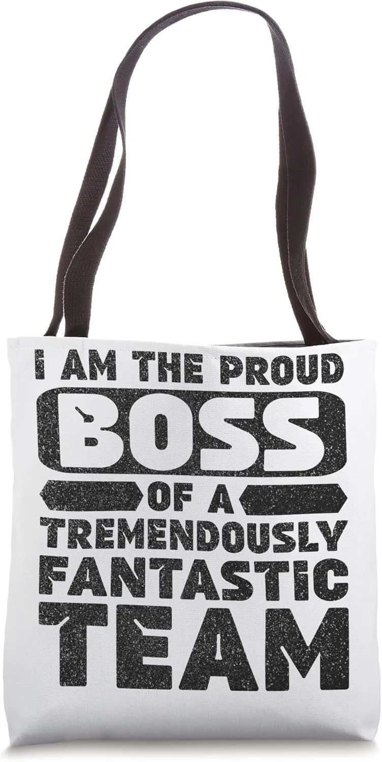 I Am The Proud Boss Of A Tremendously Fantastic Team Retro Tote Bag