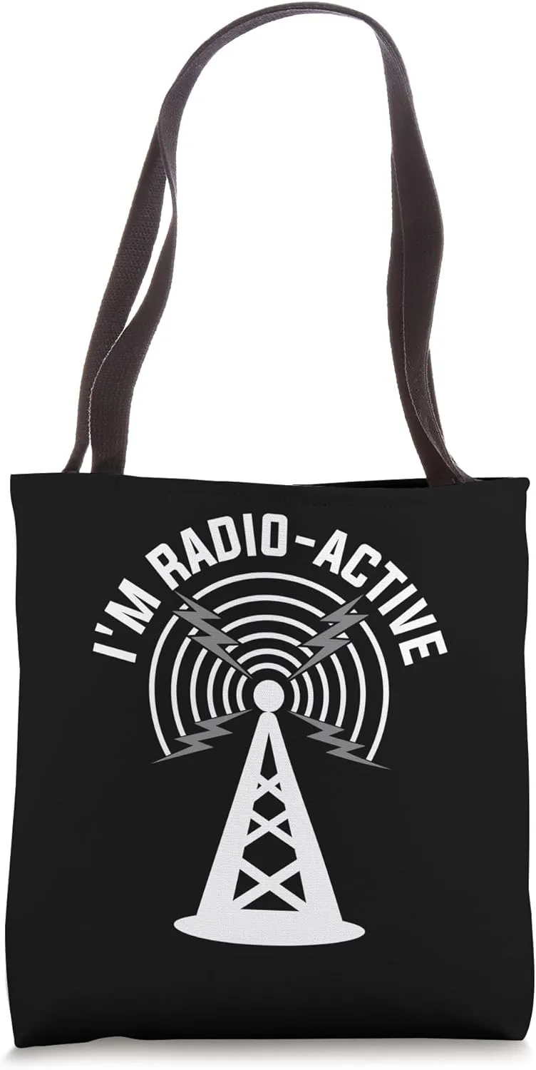 I'm Radio-Active With Tower Antenna Funny Ham Radio Operator Tote Bag