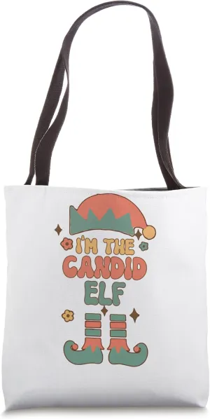 I'm the Candid Elf matching team squad groovy text Christmas Tote Bag