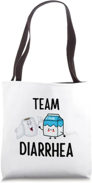 Lactose Intolerant Team Diarrhea Sarcastic Humor Cringe Meme Tote Bag