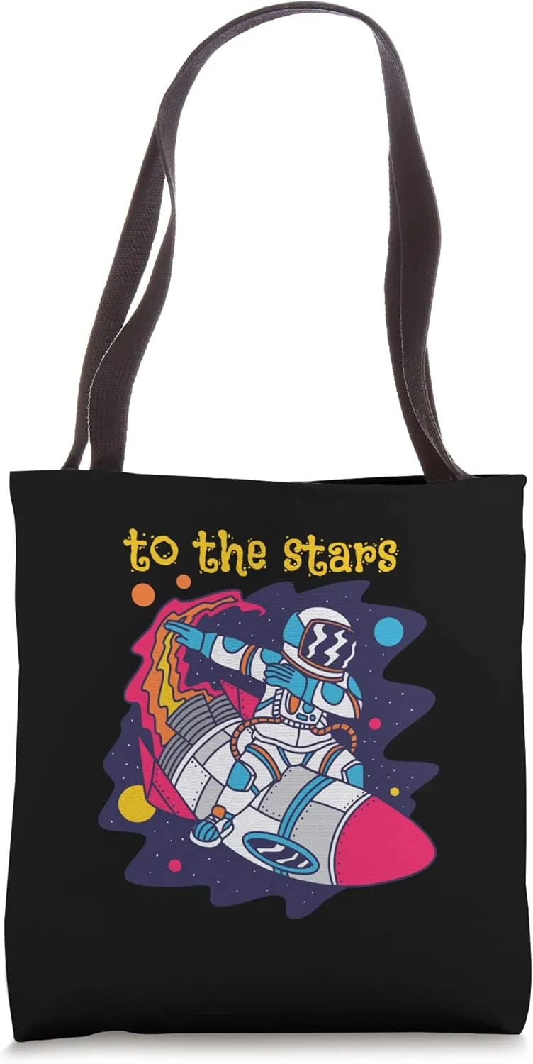Let's Go To The Stars And Travel Space Astronaut Tote Bag