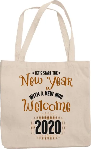 Let's Start The New Year With A New Mug 2020. Celebrating New Year Reusable Tote Bag For Family, Relatives, Friends, Schoolmate, Peers, Colleagues, Visitors, Or Anyone
