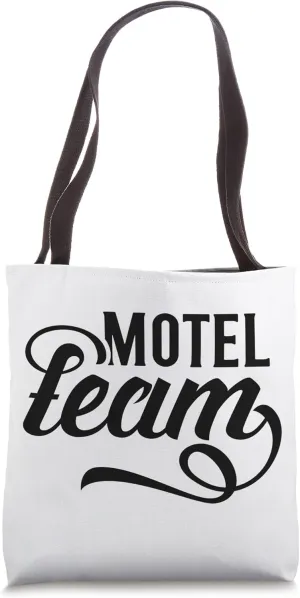 Motel Team Motels Worker Inn Staff Tote Bag