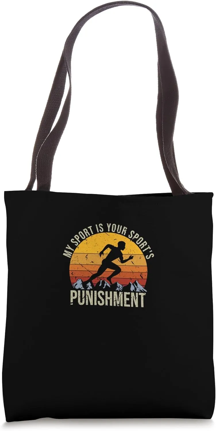 My Sport Is Your Sports Punishment Track Cross Country Tote Bag