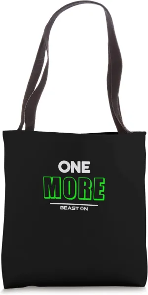 One More Green Bodybuilding Fitness Motivation Gym Sayings Tote Bag