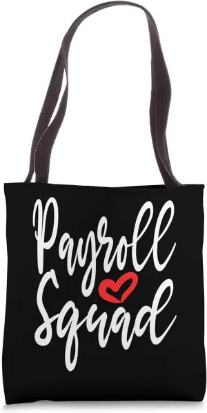 Payroll Specialist Funny Squad Team Tote Bag