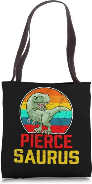 Pierce Saurus Family Reunion Last Name Team Funny Custom Tote Bag