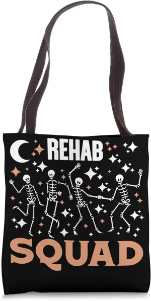 Rehab Squad Rehab Tech Crew Rehabilitation Technician Team Tote Bag