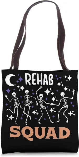 Rehab Squad Rehab Tech Crew Rehabilitation Technician Team Tote Bag