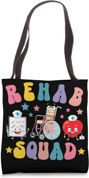 Rehab Squad Rehab Tech Crew Rehabilitation Technician Team Tote Bag