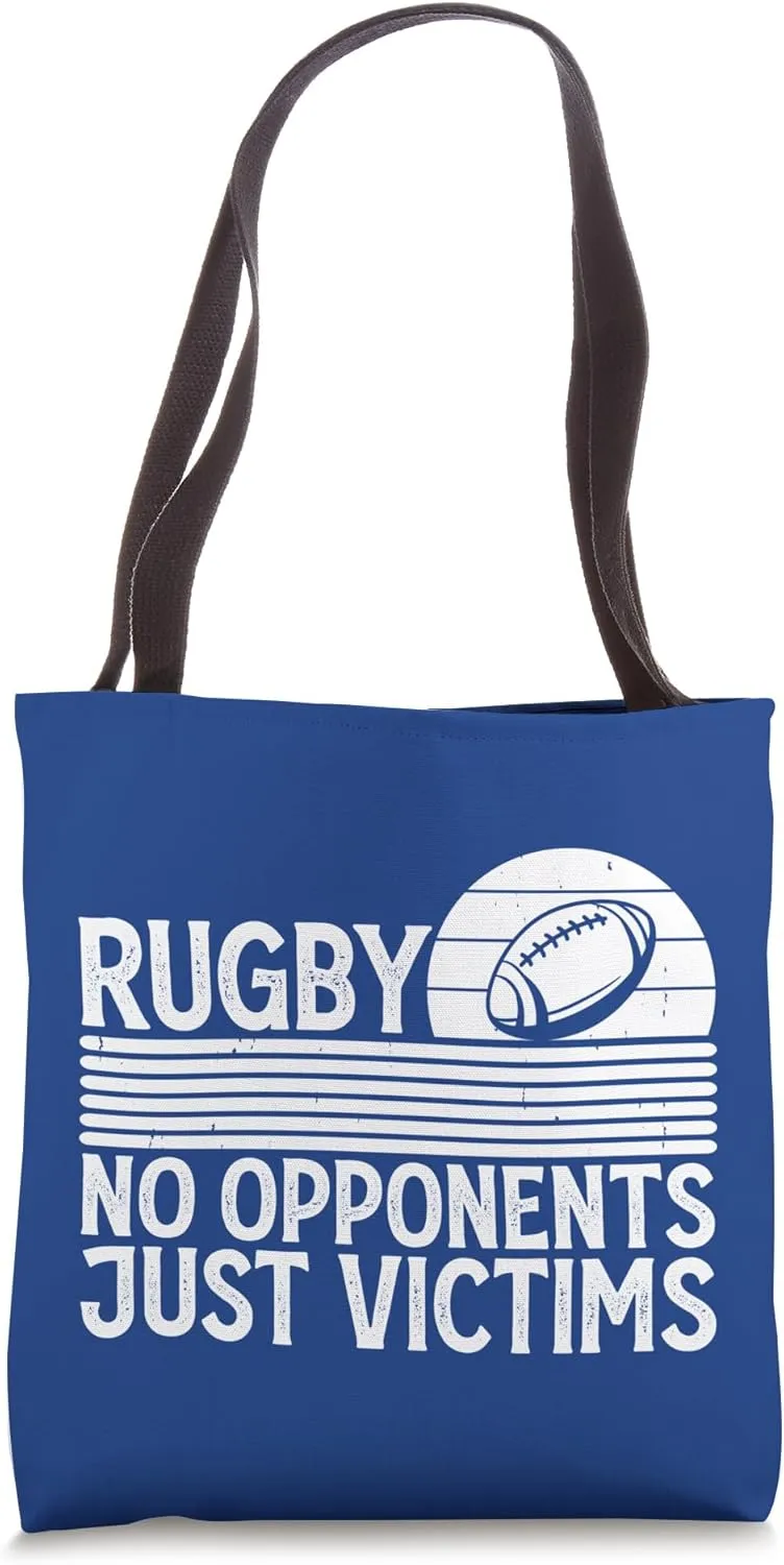 Rugby No Opponents Just Victims - Funny Rugby Player Team Tote Bag