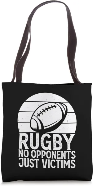 Rugby No Opponents Just Victims - Funny Rugby Player Team Tote Bag