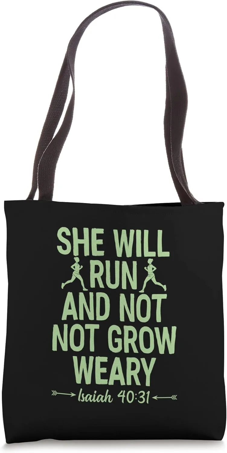 She Will Run And Not Grow Weary Isaiah 40 31 Bible Running Tote Bag