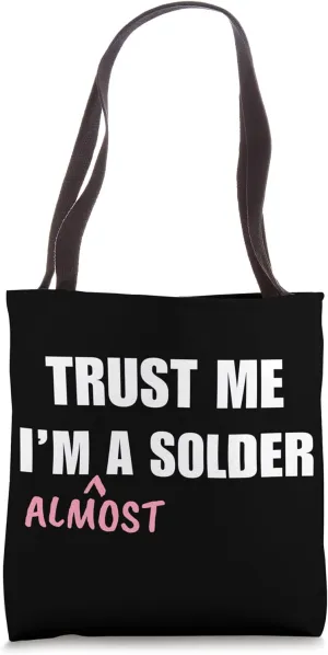 Solder In Training Vocation Training Studies Tote Bag