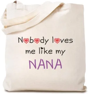 Speedy Pros Canvas Tote Bag for Women Nobody Loves Me like My Nana Grandmother Grandma Funny