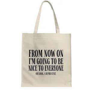 Spread Kindness and Powerfully with Funny Gift for All Humor for Everyone White Multicolor Canvas Tote Bag