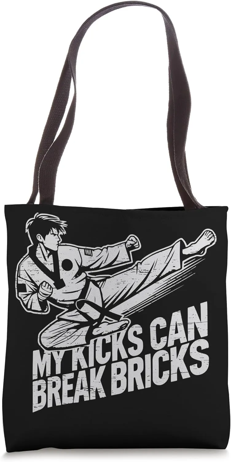 Taekwondo My Kicks Can Break Bricks Tote Bag