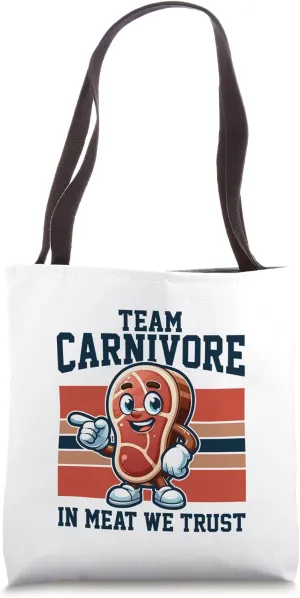 Team Carnivore Team Carnivore In Meat We Trust Beef Lover Tote Bag