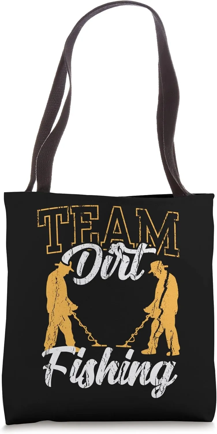 Team Dirt Fishing Metal Detecting Detector Hobby Detection Tote Bag