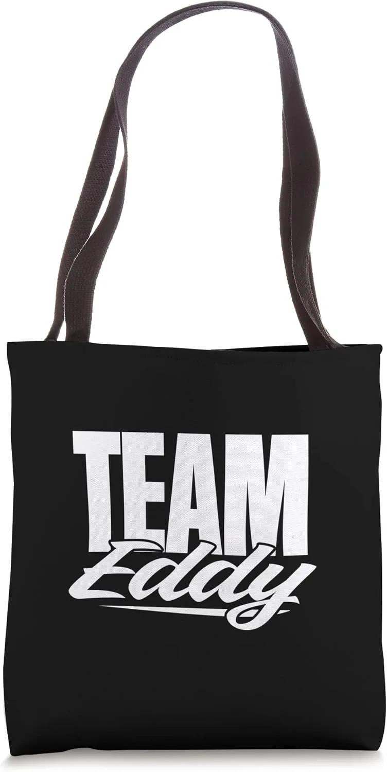 Team Eddy Name, Cheer for Eddy Support Tote Bag