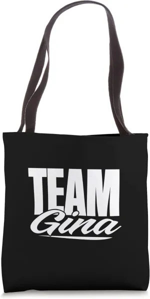 Team Gina Name, Cheer for Gina Support Tote Bag