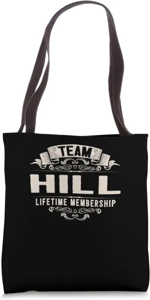 Team Hill Lifetime Membership Retro Last Name Vintage Tote Bag