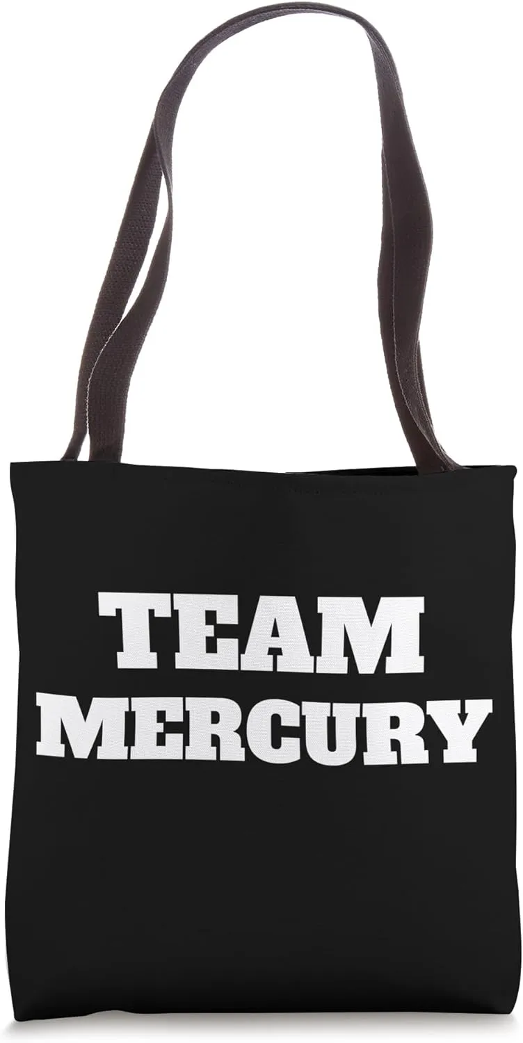 Team Mercury, Mineralogy, Chemistry, Geology Tote Bag